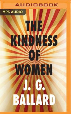 Digital The Kindness of Women J. G. Ballard