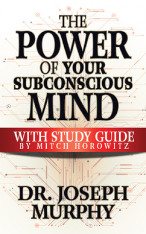 Книга Power of Your Subconscious Mind with Study Guide Joseph Murphy