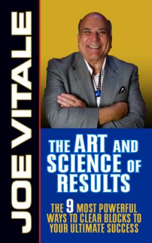 Kniha Art and Science of Results Joe Vitale