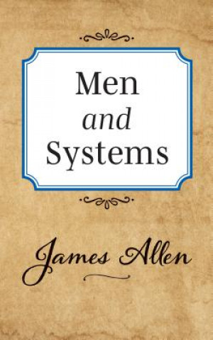 Kniha Men and Systems James Allen