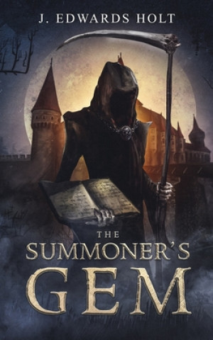 Kniha The Summoner's Gem J. Edwards Holt