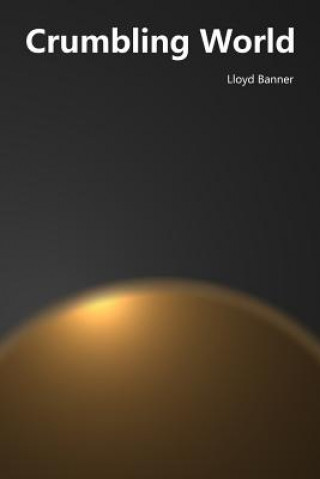 Buch Crumbling World Lloyd Banner