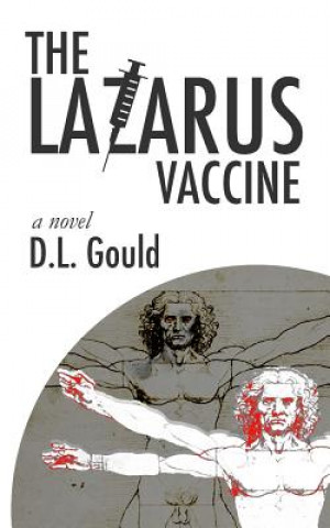 Buch The Lazarus Vaccine D. L. Gould