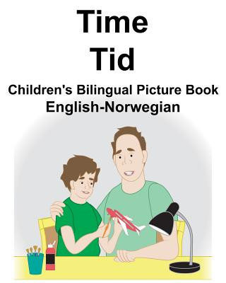 Carte English-Norwegian Time/Tid Children's Bilingual Picture Book Richard Carlson Jr