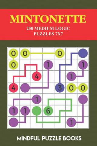 Książka Mintonette: 250 Medium Logic Puzzles 7x7 Mindful Puzzle Books