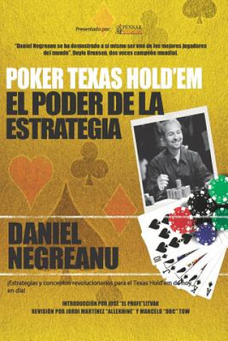 Kniha Poker Texas Hold'em El Poder de la Estrategia Daniel Negreanu