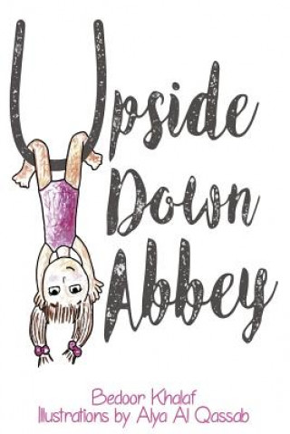 Knjiga Upside Down Abbey Bedoor Khalaf
