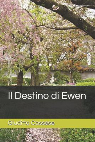 Buch Il Destino Di Ewen Giuditta Cassese