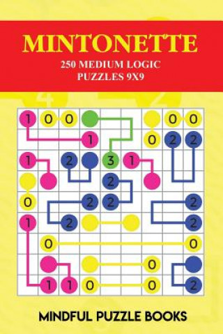 Kniha Mintonette: 250 Medium Logic Puzzles 9x9 Mindful Puzzle Books