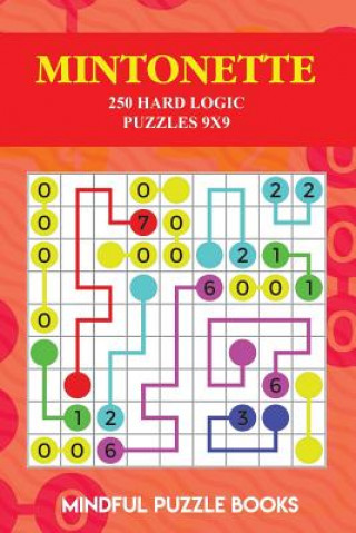 Kniha Mintonette: 250 Hard Logic Puzzles 9x9 Mindful Puzzle Books