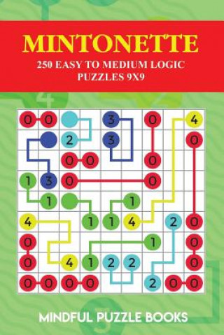 Libro Mintonette: 250 Easy to Medium Logic Puzzles 9x9 Mindful Puzzle Books