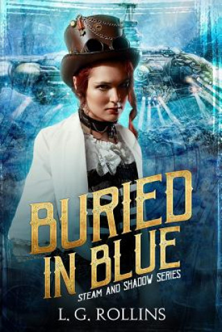 Книга Buried In Blue L. G. Rollins