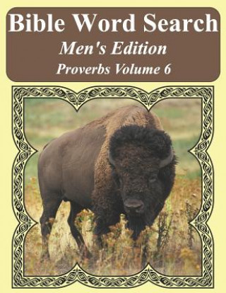Carte Bible Word Search Men's Edition: Proverbs Volume 6 Extra Large Print T. W. Pope
