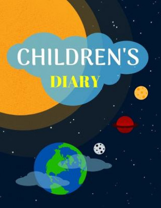 Buch Children's Diary: Ages 4-8 Childhood Learning, Preschool Activity Book 100 Pages Size 8.5x11 Inch Maxima Mozley