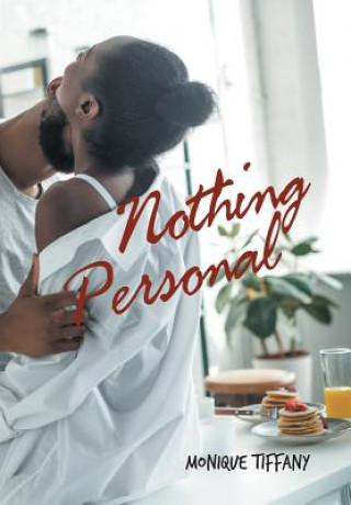 Knjiga Nothing Personal Monique Tiffany