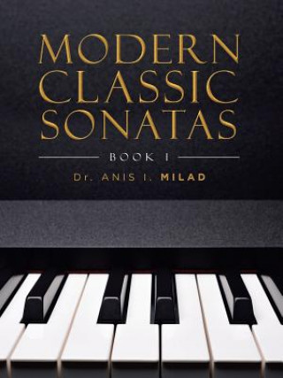 Kniha Modern Classic Sonatas Milad
