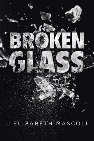 Book Broken Glass J. Elizabeth Mascoli