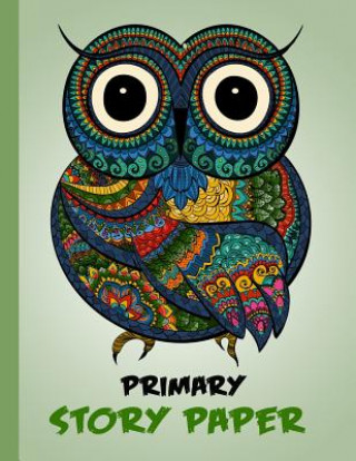 Книга Primary Story Paper: Draw & Write Composition Book for Kids - Owl Green Bigfoot Educational