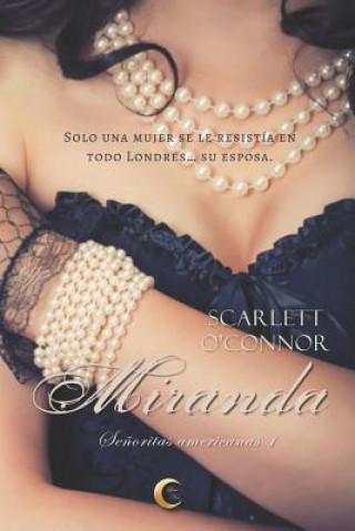 Livro Miranda Scarlett O'Connor