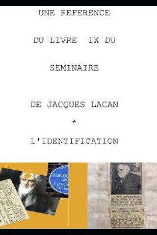 Kniha Une Reference Du Livre IX Du Seminaire de Jacques Lacan l'Identification Rene Fiori