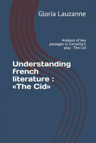 Kniha Understanding french literature Gloria Lauzanne