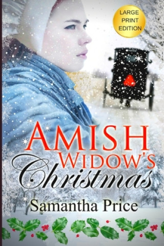 Carte Amish Widow's Christmas LARGE PRINT Samantha Price