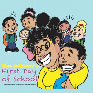 Carte Mrs. Ashbury's First Day of School Rekia Beverly