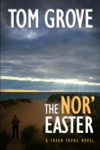 Knjiga The Nor'easter Tom Grove