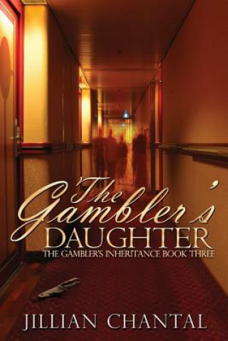 Carte The Gamber's Daughter Jillian Chantal