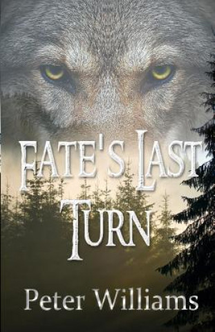 Book Fate's Last Turn Peter Williams