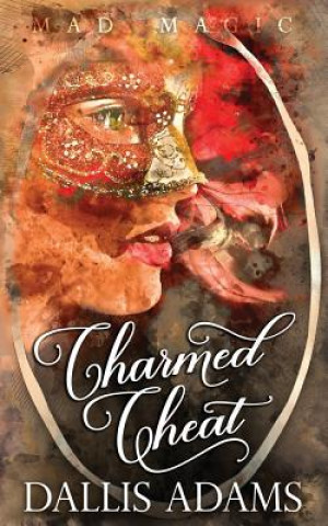 Knjiga Charmed Cheat Dallis Adams
