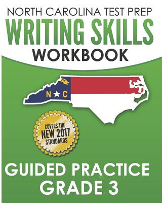 Książka North Carolina Test Prep Writing Skills Workbook Guided Practice Grade 3: Develops the Writing Skills in North Carolina's English Language Arts Standa E. Hawas