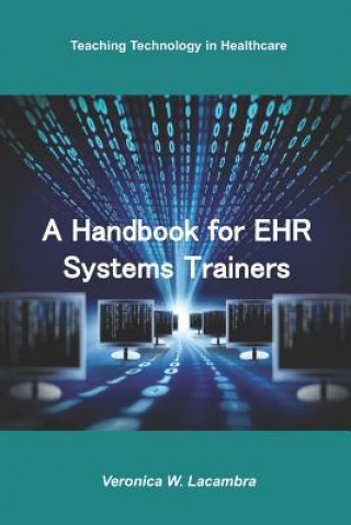 Carte A Handbook for EHR System Trainers Veronica W. Lacambra