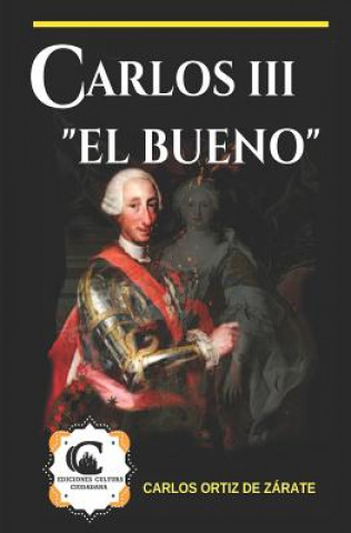 Kniha Carlos III "el Bueno" Carlos Ortiz de Zarate