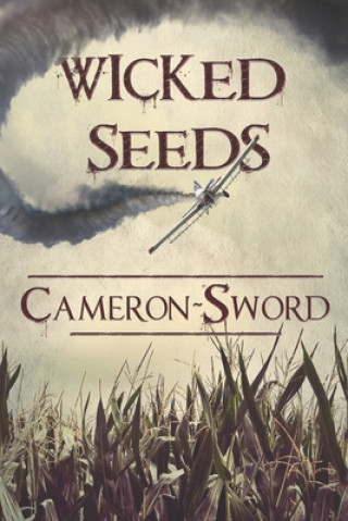 Kniha Wicked Seeds Cameron Sword