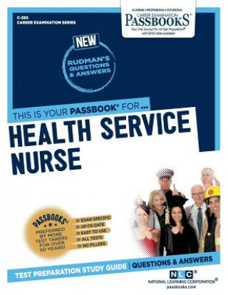 Carte Health Service Nurse (C-350): Passbooks Study Guidevolume 350 National Learning Corporation