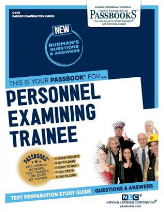 Könyv Personnel Examining Trainee (C-579): Passbooks Study Guidevolume 579 National Learning Corporation
