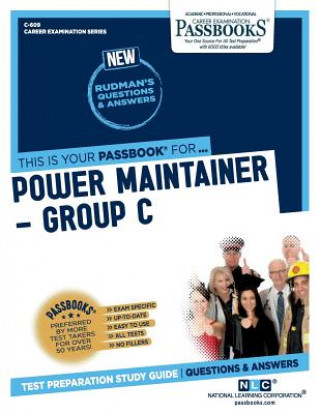 Carte Power Maintainer -Group C (C-609): Passbooks Study Guidevolume 609 National Learning Corporation