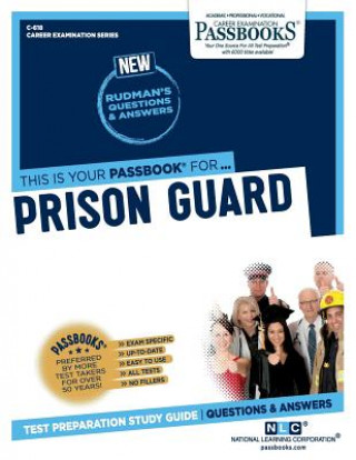 Carte Prison Guard (C-618): Passbooks Study Guidevolume 618 National Learning Corporation