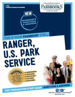 Carte Ranger, U.S. Park Service (C-665): Passbooks Study Guidevolume 665 National Learning Corporation