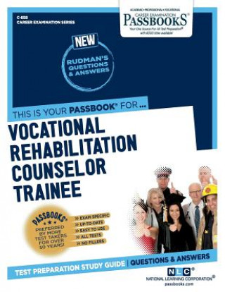 Carte Vocational Rehabilitation Counselor Trainee (C-858): Passbooks Study Guidevolume 858 National Learning Corporation