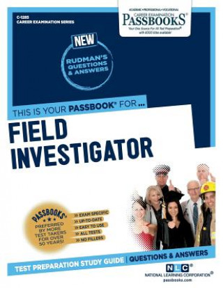 Kniha Field Investigator (C-1285): Passbooks Study Guidevolume 1285 National Learning Corporation