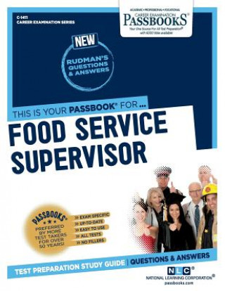 Carte Food Service Supervisor (C-1411): Passbooks Study Guidevolume 1411 National Learning Corporation