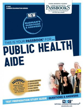 Carte Public Health Aide (C-1441): Passbooks Study Guidevolume 1441 National Learning Corporation