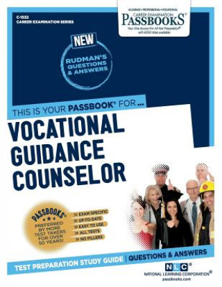 Kniha Vocational Guidance Counselor (C-1532): Passbooks Study Guidevolume 1532 National Learning Corporation