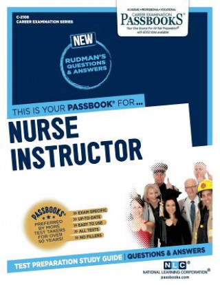 Kniha Nurse Instructor (C-2108): Passbooks Study Guidevolume 2108 National Learning Corporation