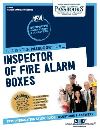 Книга Inspector of Fire Alarm Boxes (C-2515): Passbooks Study Guidevolume 2515 National Learning Corporation