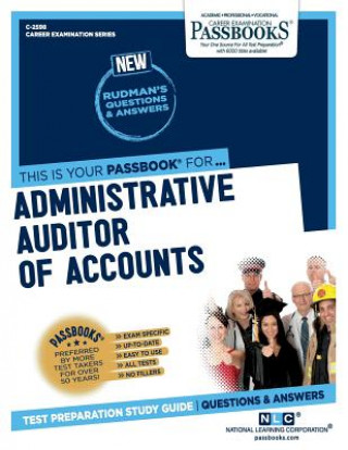 Carte Administrative Auditor of Accounts (C-2598): Passbooks Study Guidevolume 2598 National Learning Corporation