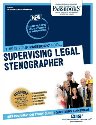 Carte Supervising Legal Stenographer (C-2635): Passbooks Study Guide National Learning Corporation