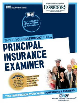 Kniha Principal Insurance Examiner (C-2696): Passbooks Study Guidevolume 2696 National Learning Corporation